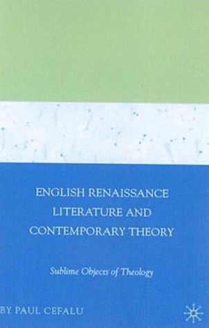 English Renaissance Literature and Contemporary Theory