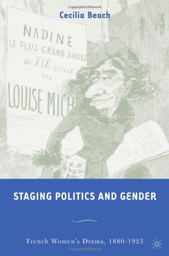 Staging Politics and Gender.