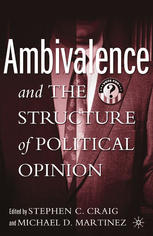 Ambivalence and the Structure of Political Opinion.