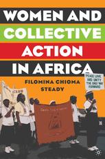 Women and COllective Action in Africa : Development, Democratization and Empowerment.