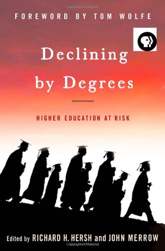 Declining by Degrees : Higher Education at Risk.