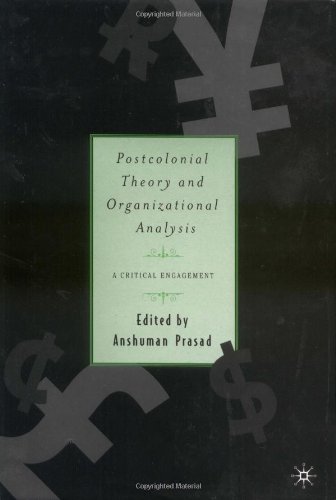 Postcolonial Theory and Organizational Analysis : a Critical Reader.