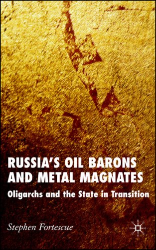 Russia's Oil Barons and Metal Magnates