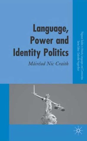 Language, Power and Identity Politics