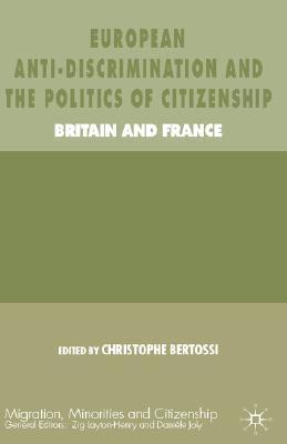 European Anti-Discrimination and the Politics of Citizenship