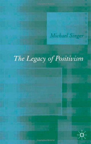 The Legacy of Positivism