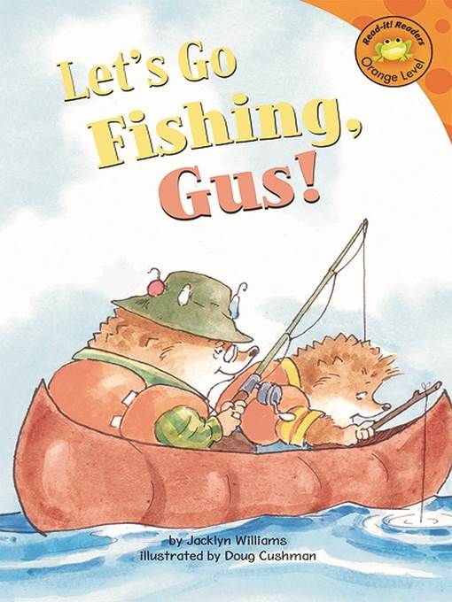 Let's Go Fishing, Gus!