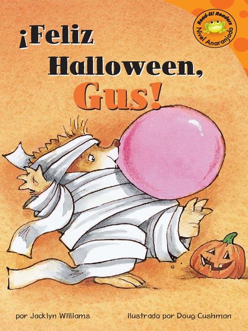 Feliz Halloween, Gus!