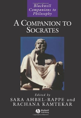 A Companion to Socrates (Blackwell Companions to Philosophy)