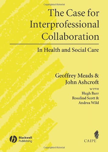 Case for Interprofessional Collaboration