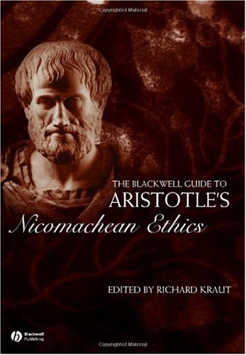 Aristotle's Nicomachean Ethics (Blackwell Guides to Great Works)