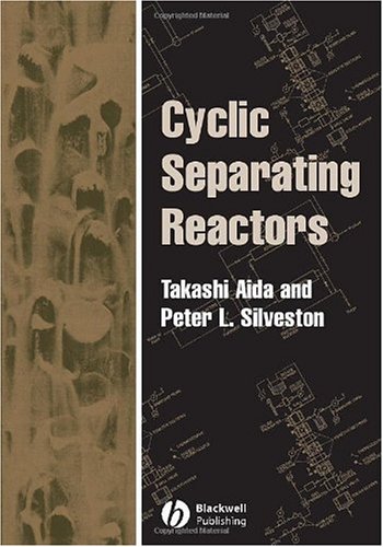 Cyclic Separating Reactors