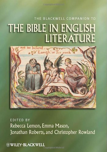 The Blackwell Companion to the Bible in English Literature