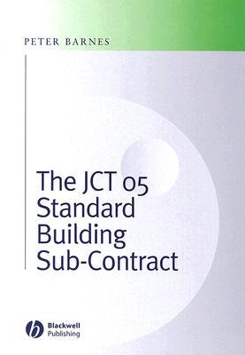 The JCT 05 Standard Building Sub-Contract