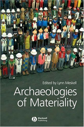 Archaeologies of Materiality