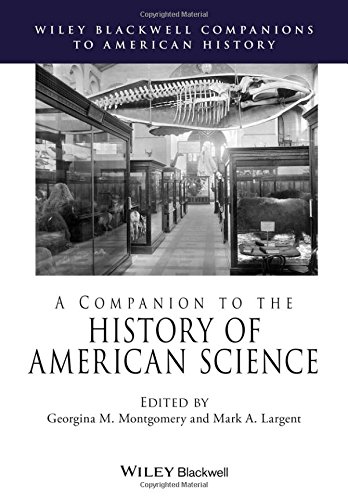 A Companion to the History of American Science