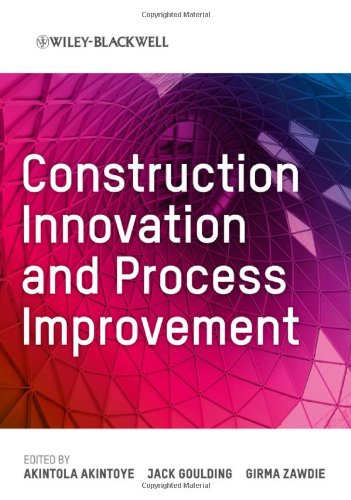 Construction Innovation and Process Improvement