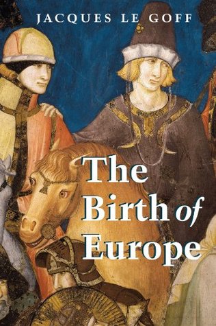 The Birth of Europe