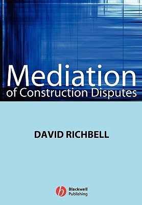 Mediation Of Construction Disputes