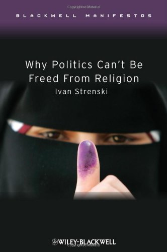 Why Politics Can't Be Freed from Religion