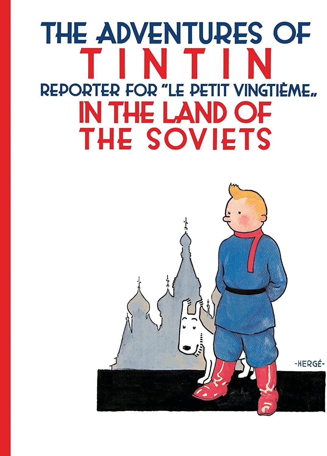 Tintin in the Land of the Soviets (Adventures of Tintin)
