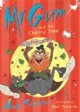 Mr. Gum and the Cherry Tree