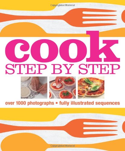 Cook Step-By-Step. [Editor, Lucy Bannell]