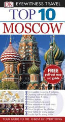 Top 10 Moscow (DK Eyewitness Travel)