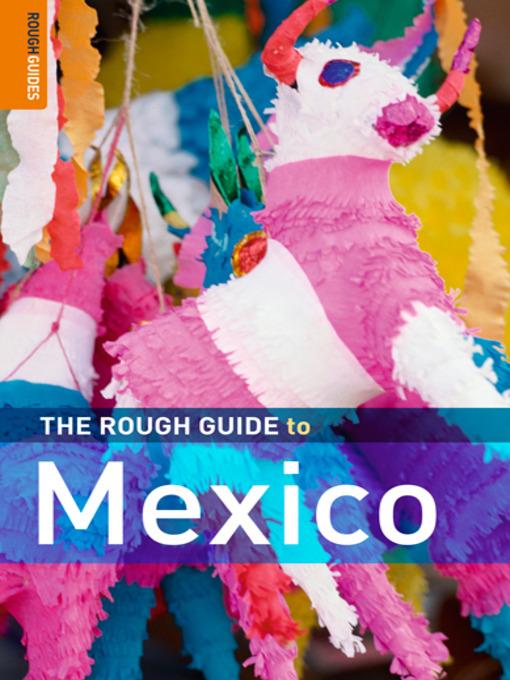 The Rough Guide to Mexico