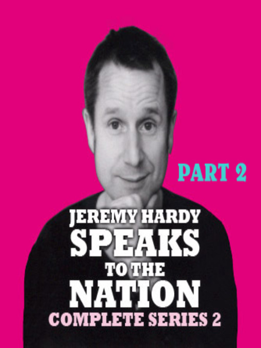 Jeremy Hardy Speaks to the Nation, Series 2, Part 2