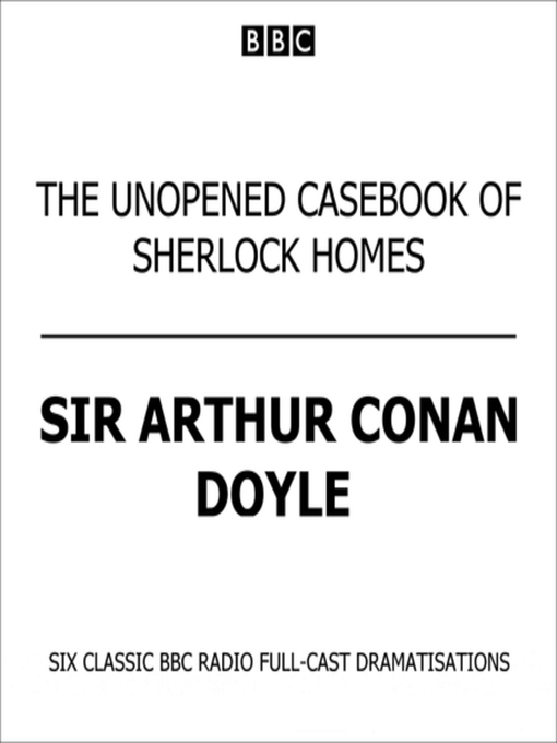 The Unopened Casebook of Sherlock Holmes