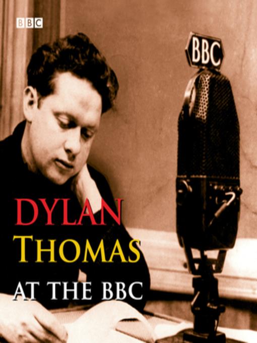 Dylan Thomas At the BBC