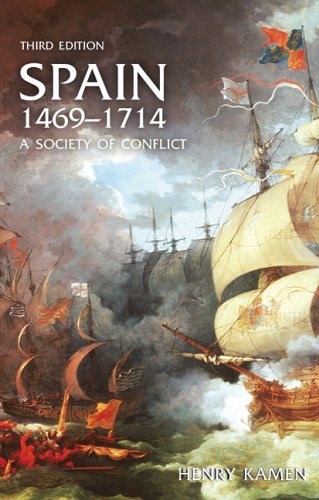 Spain, 1469-1714 : a society of conflict