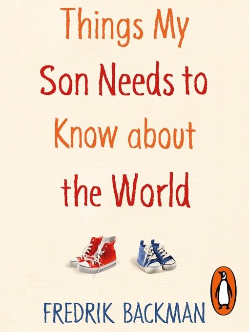 Things My Son Needs to Know About the World