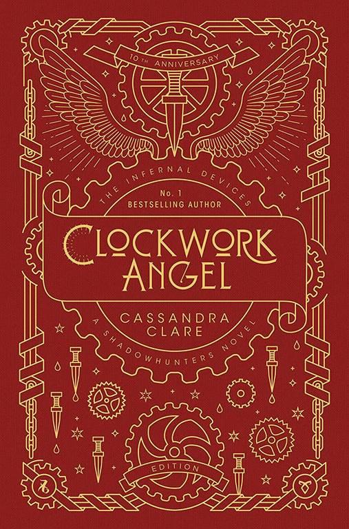 The Infernal Devices 1: Clockwork Angel