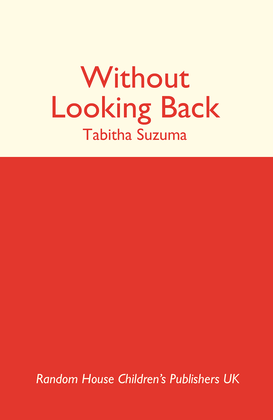 Without Looking Back