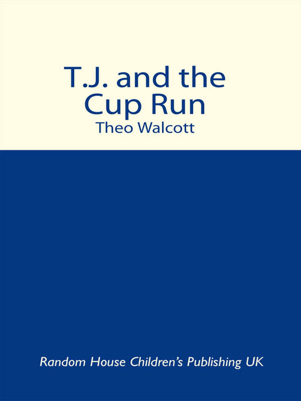 T.J. and the Cup Run