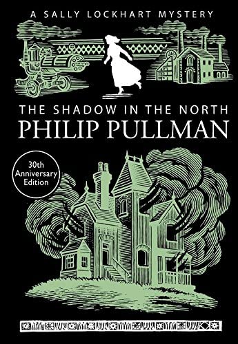 The Shadow in the North (A Sally Lockhart Mystery) [Paperback] [Jan 01, 2015] NA