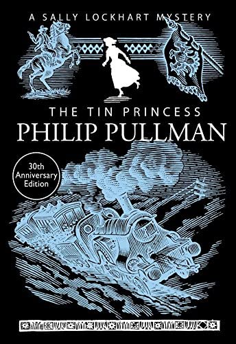 The Tin Princess (A Sally Lockhart Mystery) [Paperback] [Jan 01, 2015] NA