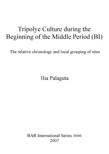 Tripolye Culture During the Beginning of the Middle Period (Bi)