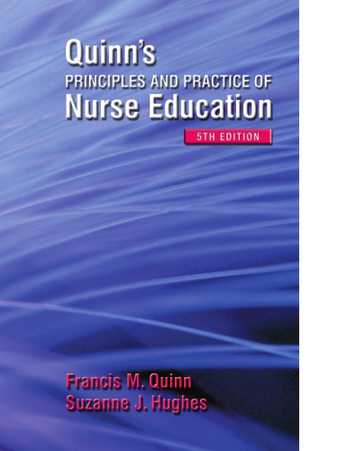 Quinn's principles and practice of nurse education