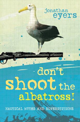 Don't Shoot the Albatross!