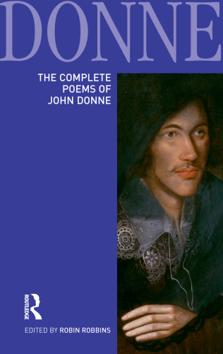 The Poems Of John Donne (Longman Annotated English Poets)