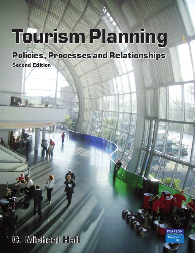 Tourism planning : policies, processes and relationships