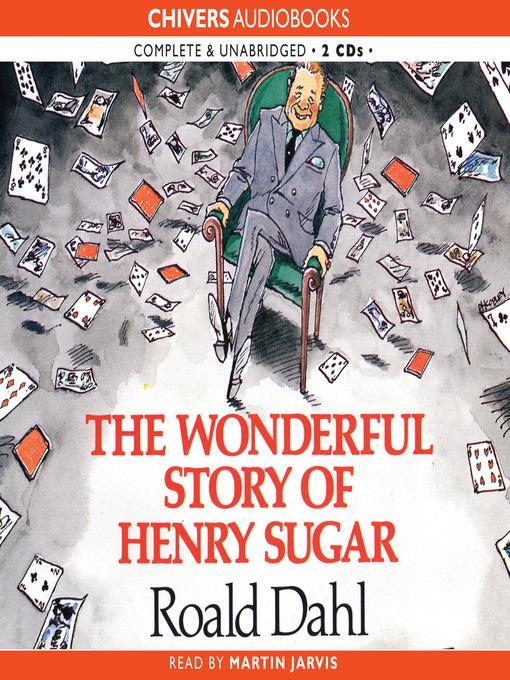 The Wonderful Story of Henry Sugar