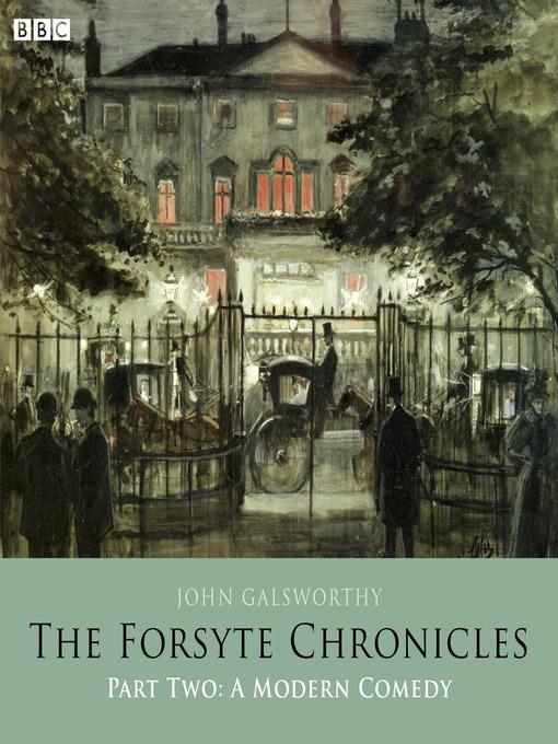 The Forsyte Chronicles, Part Two