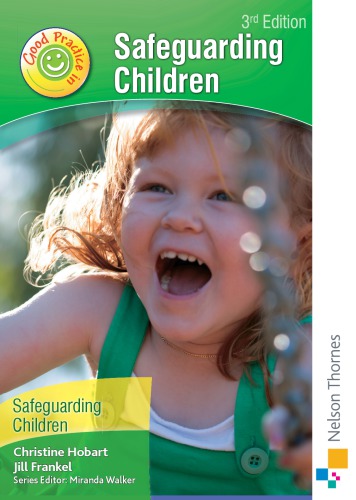 Good practice in safeguarding children