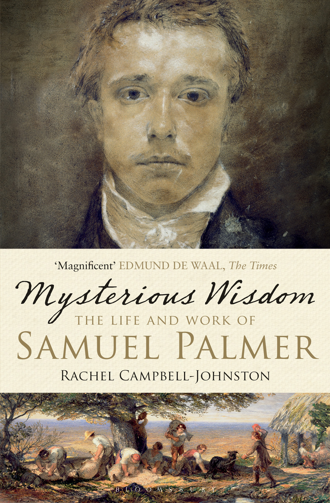 Mysterious Wisdom : the Life and Work of Samuel Palmer.