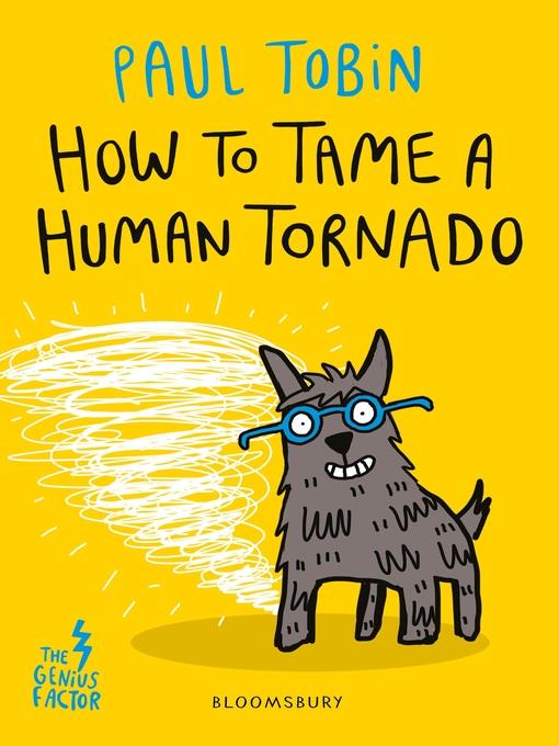 How to Tame a Human Tornado