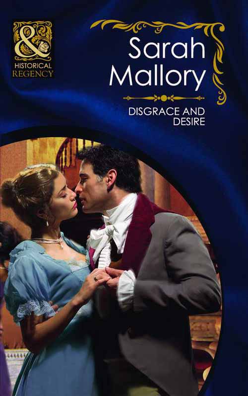 Disgrace and Desire (Mills &amp; Boon Historical)